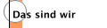 Das sind wir
